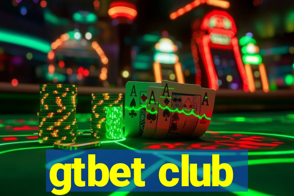 gtbet club